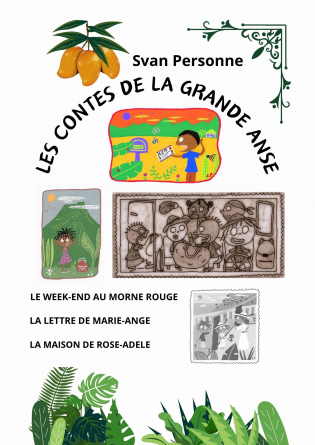 LES CONTES DE LA GRANDE ANSE 1