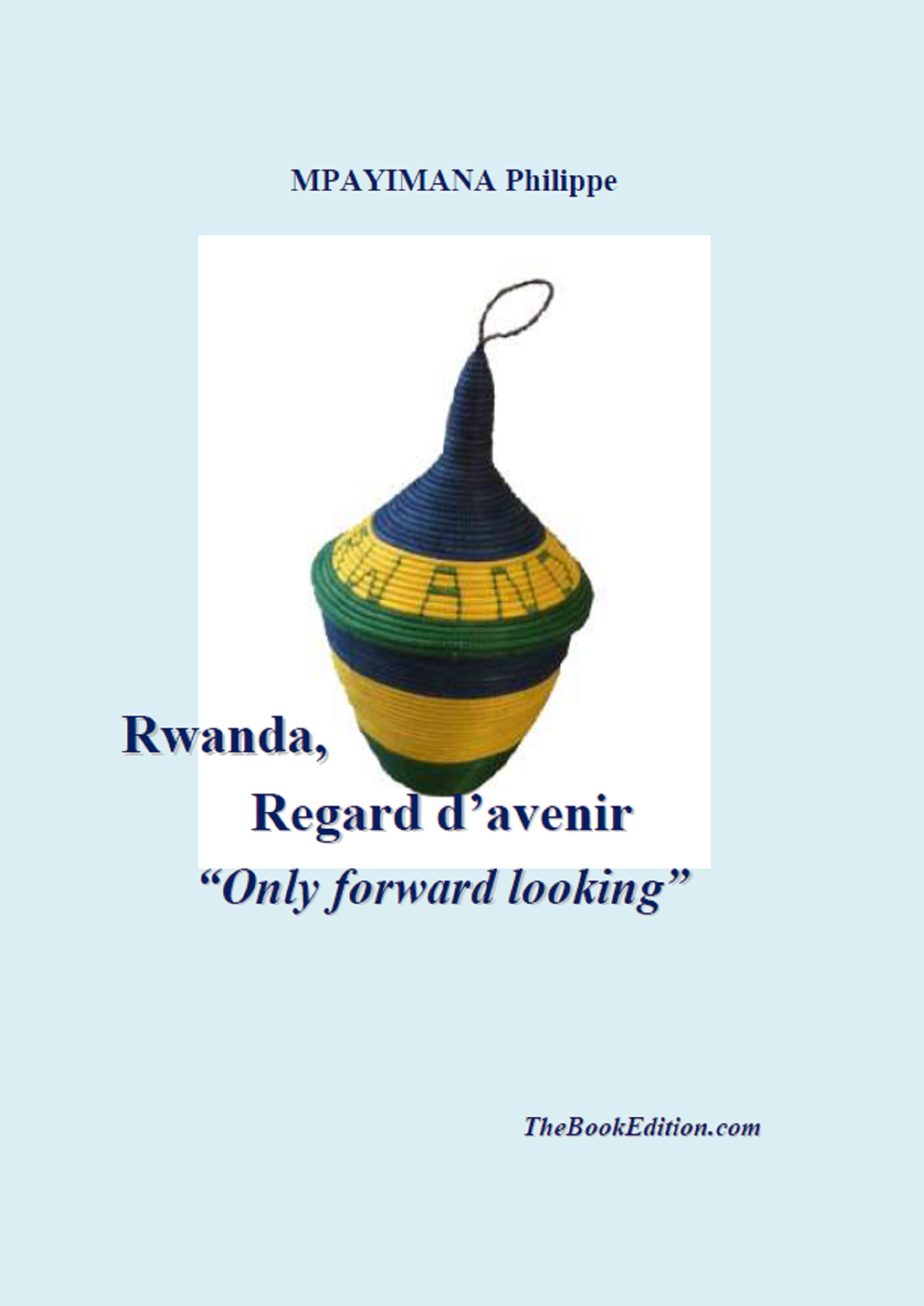 Rwanda, Regard d'avenir 
