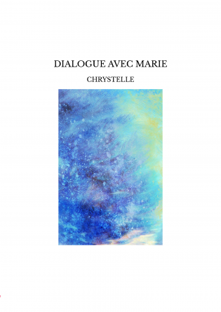 DIALOGUE AVEC MARIE