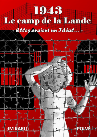 1943 LE CAMP DE LA LANDE