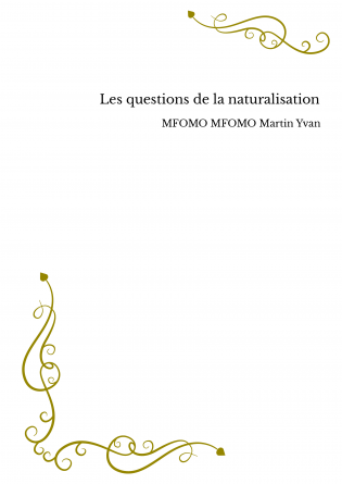 Les questions de la naturalisation 