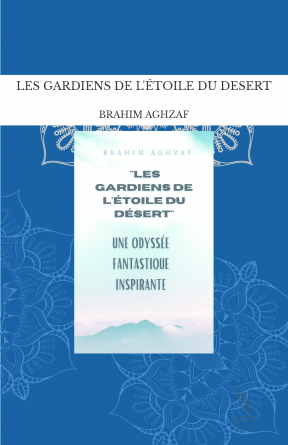 LES GARDIENS DE L'ÉTOILE DU DESERT