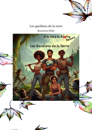 Les gardiens de la terre