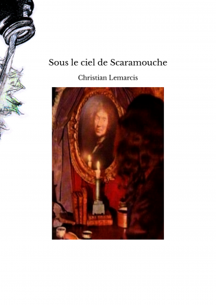 Sous le ciel de Scaramouche