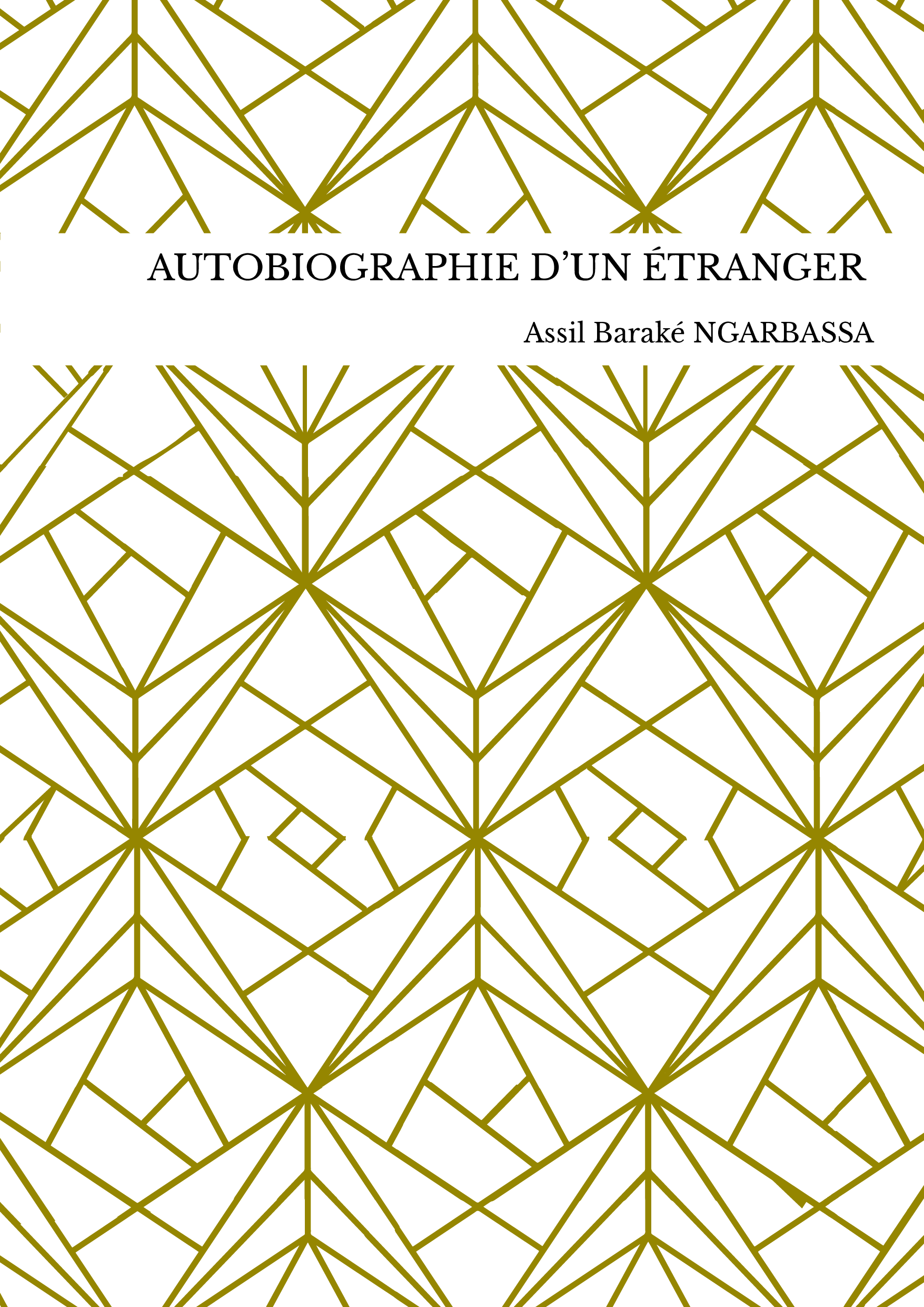 AUTOBIOGRAPHIE D’UN ÉTRANGER 