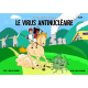 LE VIRUS ANTINUCLEAIRE - Couv. RIGIDE