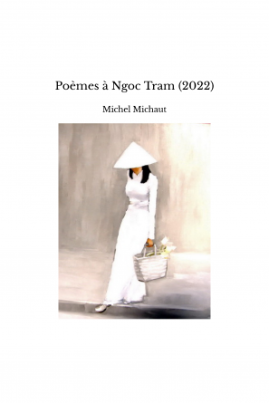 Poèmes à Ngoc Tram (2022)