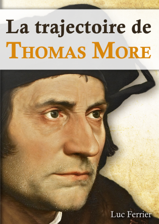 La trajectoire de Thomas More