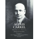 Alexis Carrel - Morceaux choisis