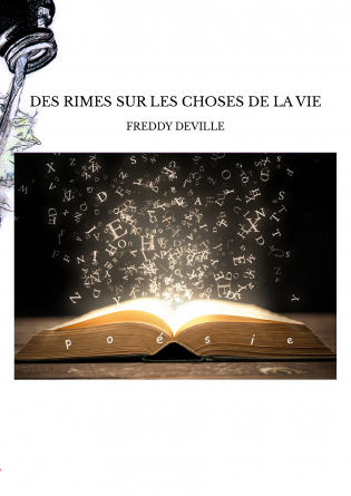 DES RIMES SUR LES CHOSES DE LA VIE