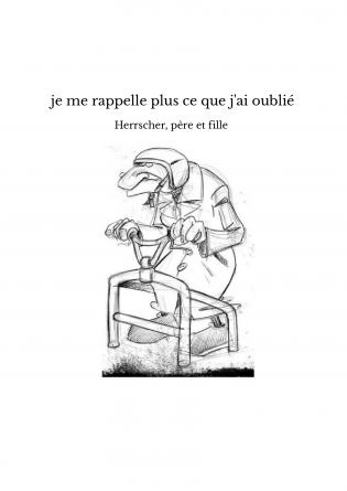 je me rappelle plus ce que j'ai oublié