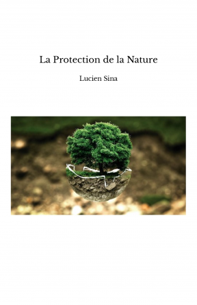 La Protection de la Nature