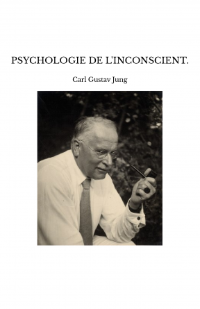 PSYCHOLOGIE DE L'INCONSCIENT.