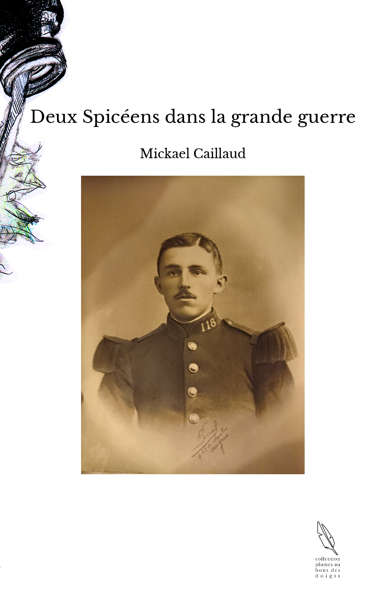 Deux Spicéens dans la grande guerre