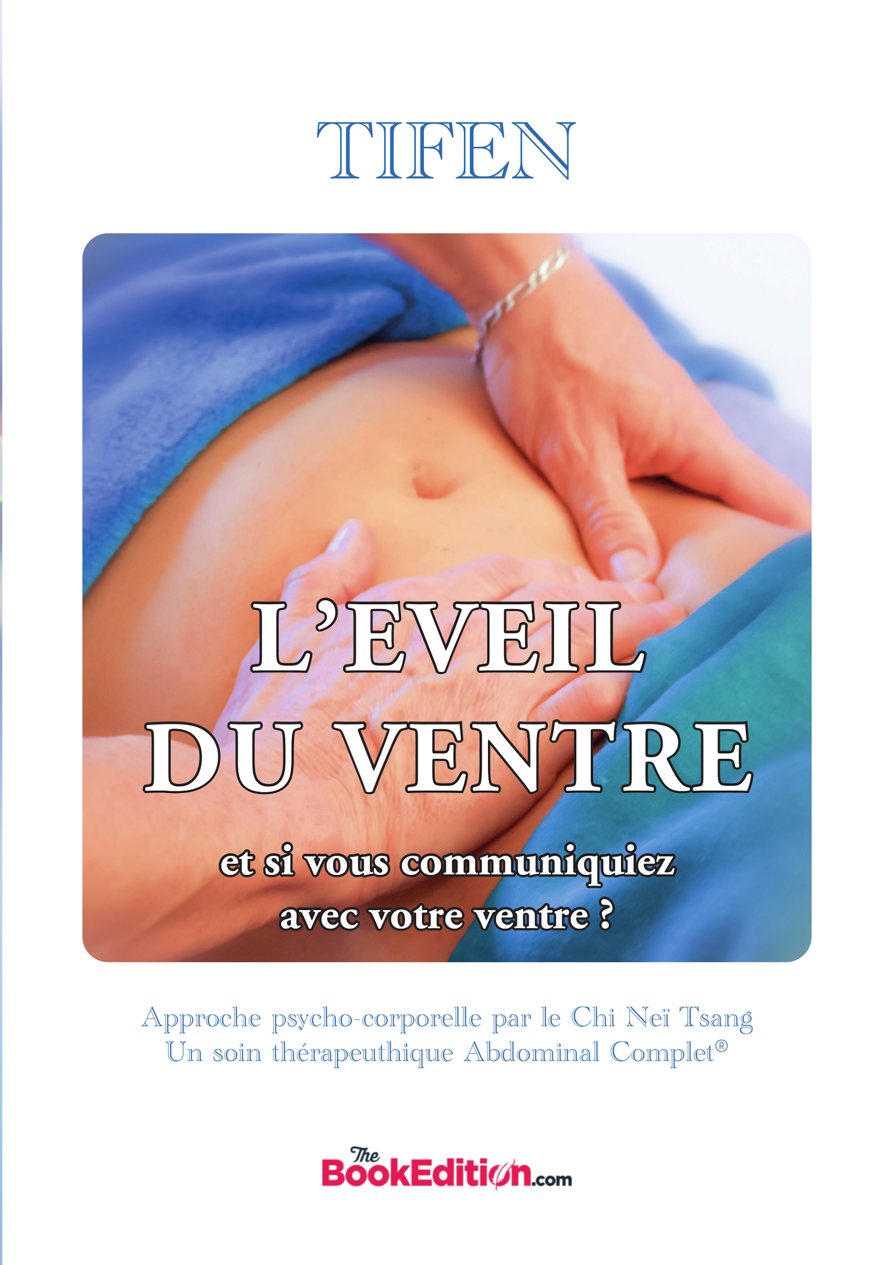 l'éveil du ventre - Chi Nei Tsang