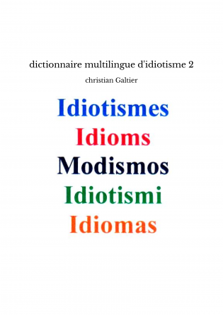 dictionnaire multilingue d'idiotisme 2