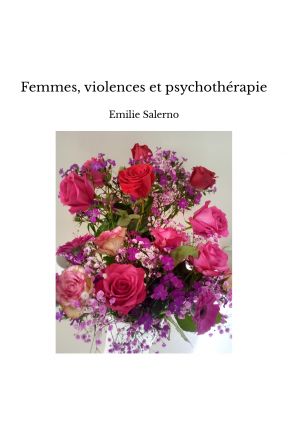 Femmes, violences et psychothérapie