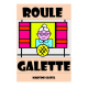 Roule galette