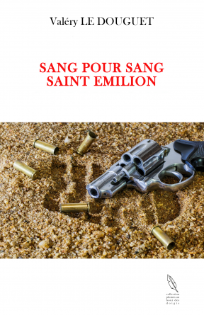 SANG POUR SANG SAINT EMILION