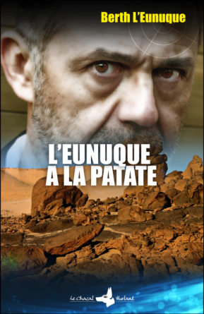 L'Eunuque a la patate