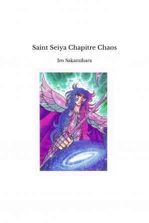 Saint Seiya Chapitre Chaos