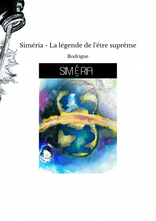 Siméria - La légende de l'être suprême