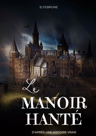 LE MANOIR HANTE