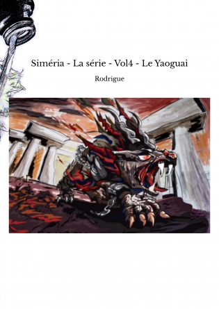 Siméria - La série - Vol4 - Le Yaoguai