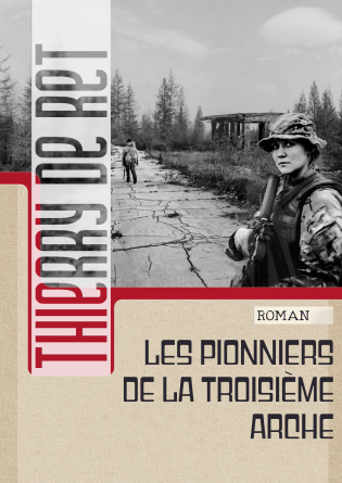 Les pionniers de la troisième arche