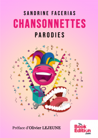 CHANSONNETTES Parodies