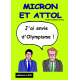 MICRON ET ATTOL J'AI ENVIE D'OLYMPISME