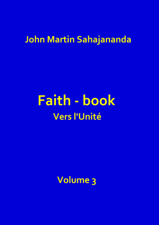 Faith-book- Vers l'Unité- volume 3