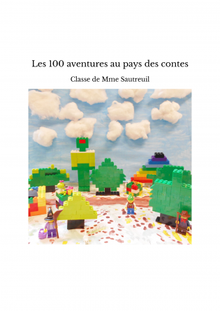 Les 100 aventures au pays des contes