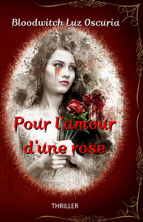 Pour l'amour d'une rose