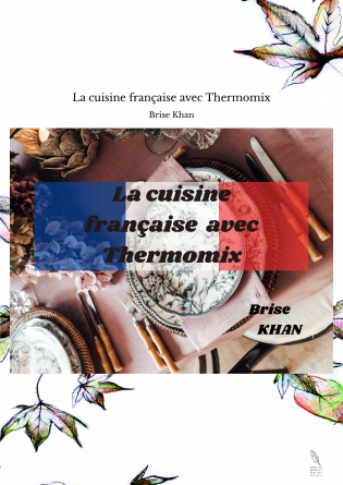 La cuisine française avec Thermomix