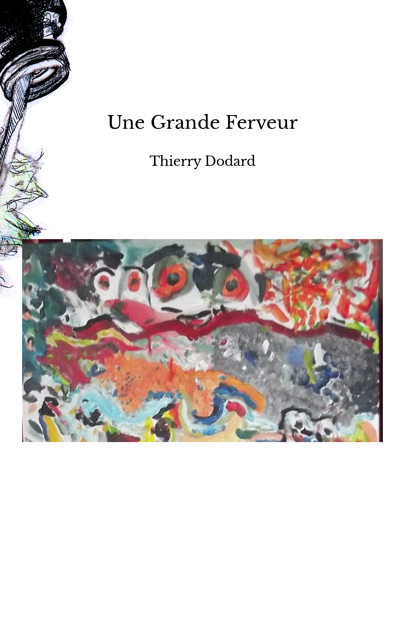 Une Grande Ferveur