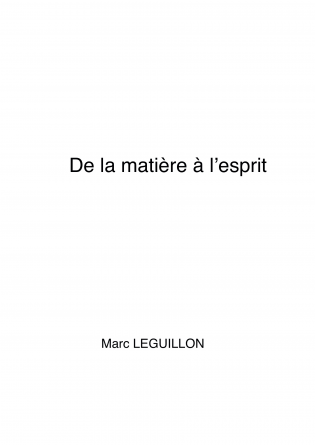 De la matière à l'esprit