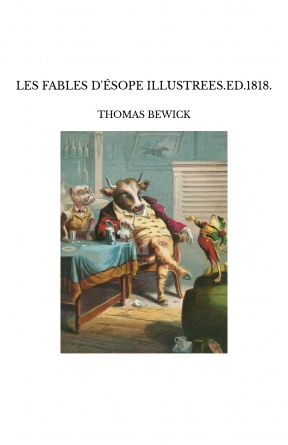 LES FABLES D'ÉSOPE ILLUSTREES.ED.1818.
