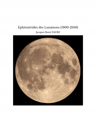 Ephémérides des Lunaisons (1900-2100)