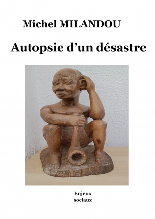 Autopsie d'un désastre