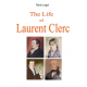 The Life of Laurent Clerc