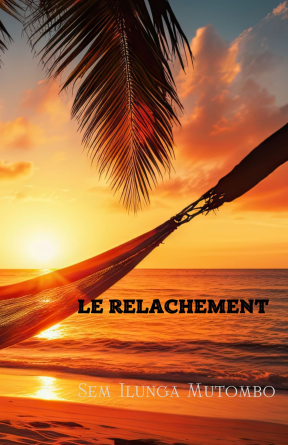 Le Relâchement