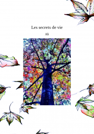 Les secrets de vie