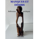 MANQUES ET DÉSIRS