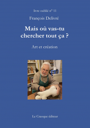 Mais où vas-tu chercher tout ça ?