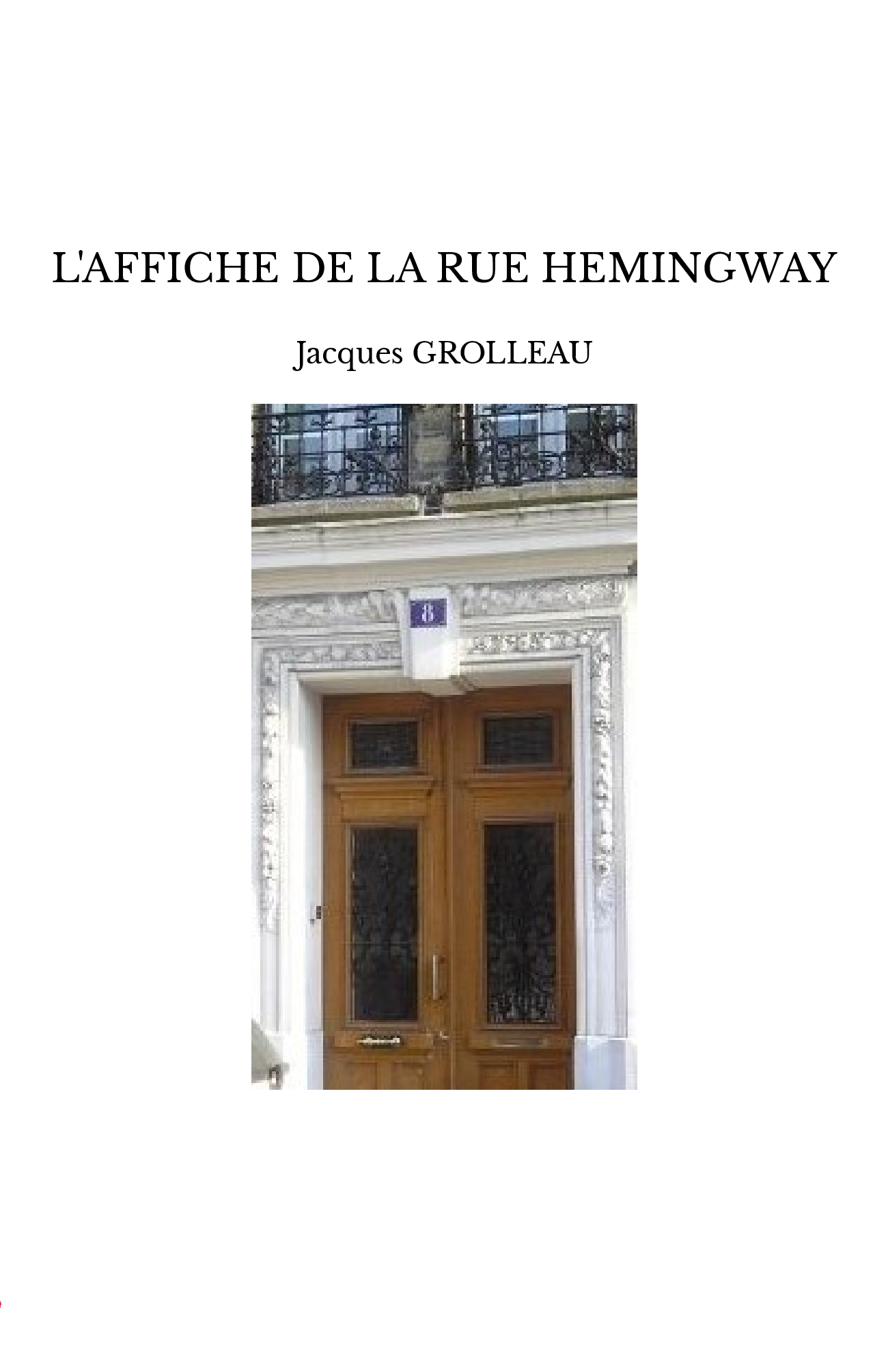 L'AFFICHE DE LA RUE HEMINGWAY