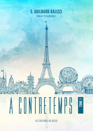 À CONTRETEMPS [TOME 1]