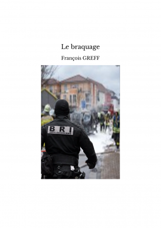 Le braquage