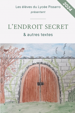 L'endroit secret & autres textes