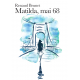 MATILDA, MAI 68